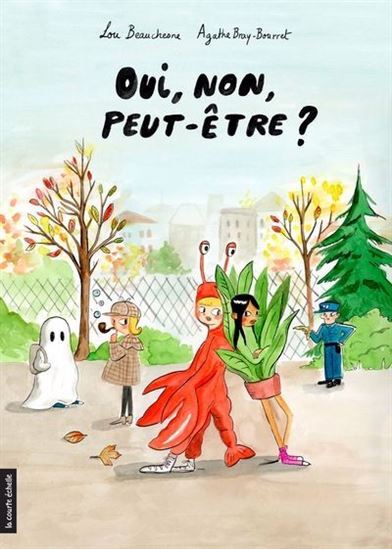 OUI, NON, PEUT-ETRE ?