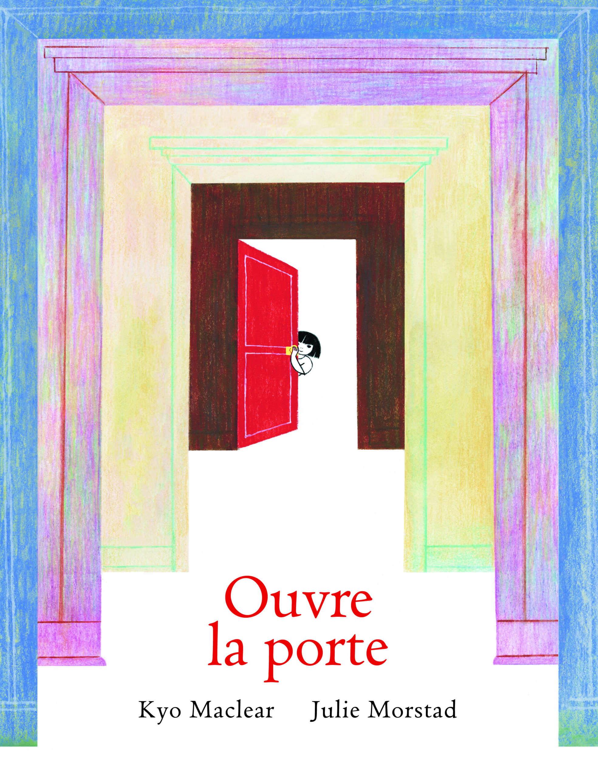 OUVRE LA PORTE
