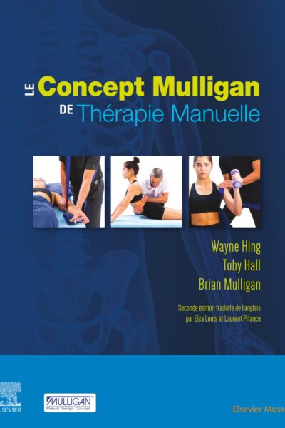 LE CONCEPT MULLIGAN DE THERAPIE MANUELLE