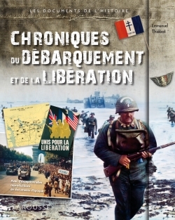 CHRONIQUES DU DEBARQUEMENT ET DE LA LIBERATION