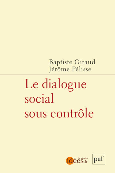 LE DIALOGUE SOCIAL SOUS CONTROLE