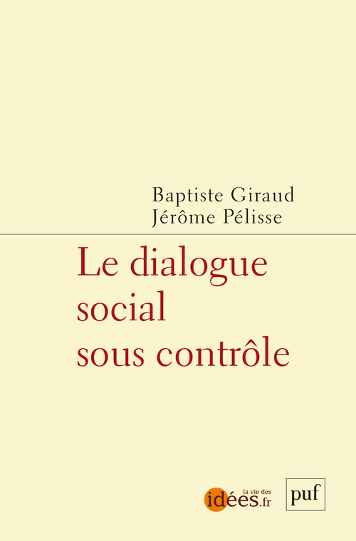 LE DIALOGUE SOCIAL SOUS CONTROLE