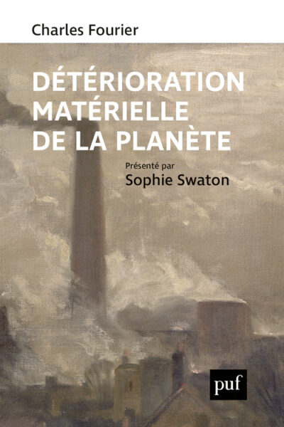 DETERIORATION MATERIELLE DE LA PLANETE