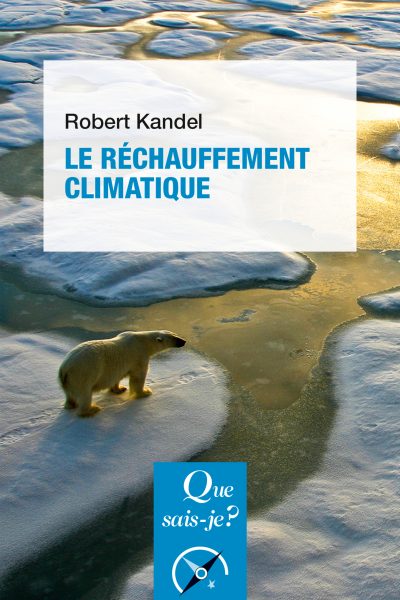 LE RECHAUFFEMENT CLIMATIQUE