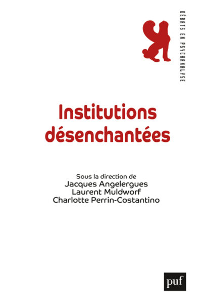 L'INSTITUTION DESENCHANTEE