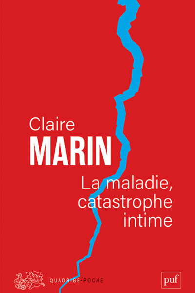 LA MALADIE, CATASTROPHE INTIME