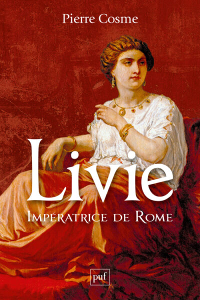 LIVIE. IMPERATRICE DE ROME
