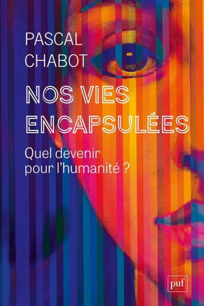NOS VIES ENCAPSULEES