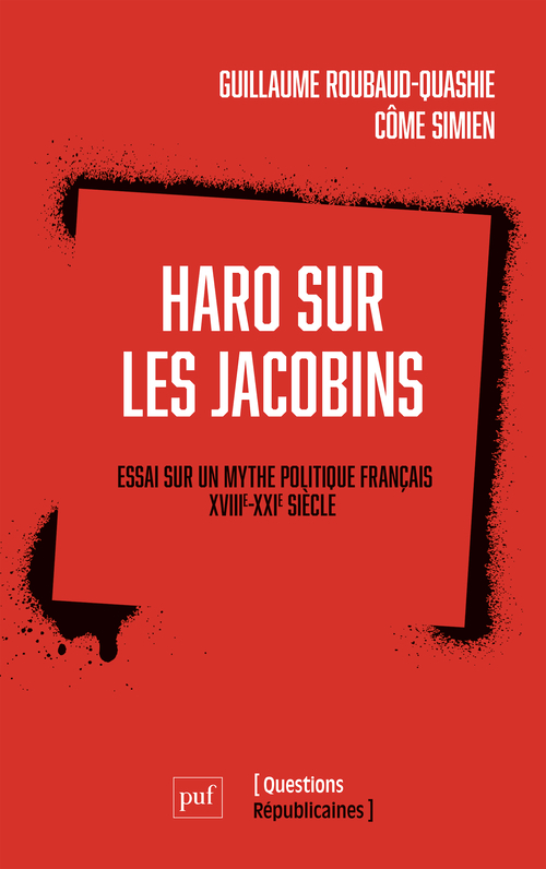 HARO SUR LES JACOBINS !