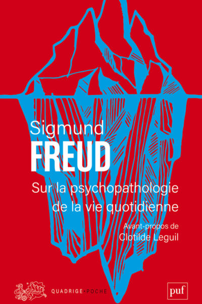 SUR LA PSYCHOPATHOLOGIE DE LA VIE QUOTIDIENNE
