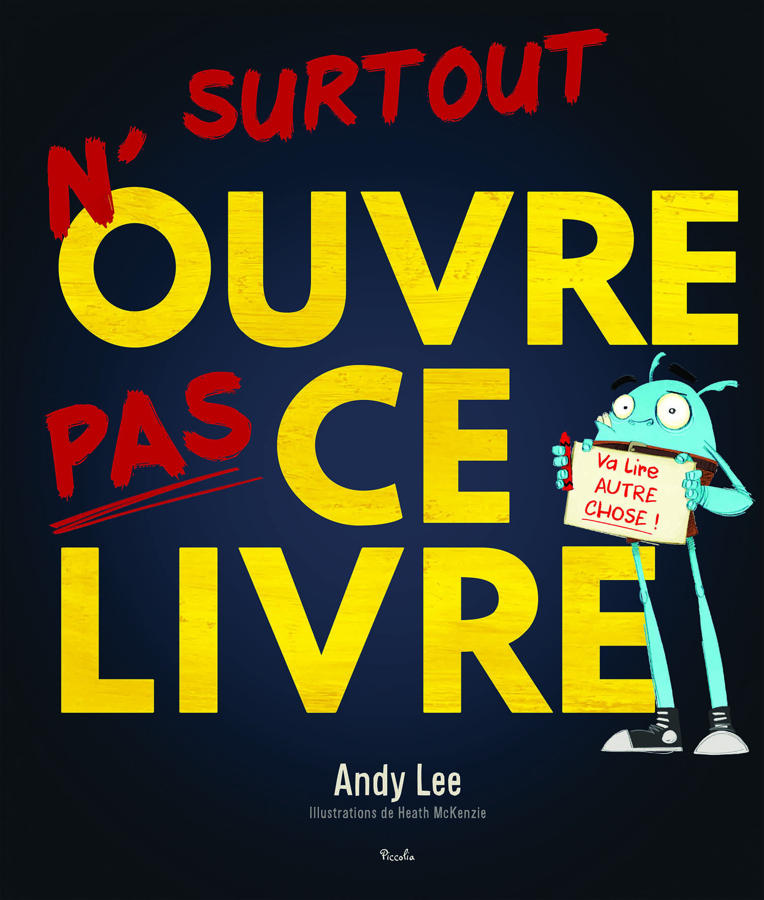 N'OUVRE PAS CE LIVRE T1