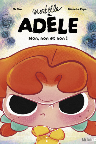 MORTELLE ADELE - NON, NON ET NON !
