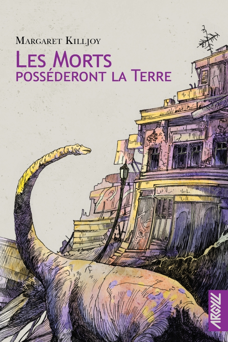 LES MORTS POSSEDERONT LA TERRE