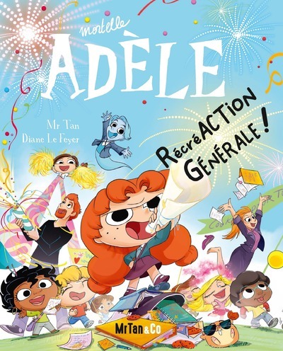 MORTELLE ADELE T21 RECREACTION GENERALE !