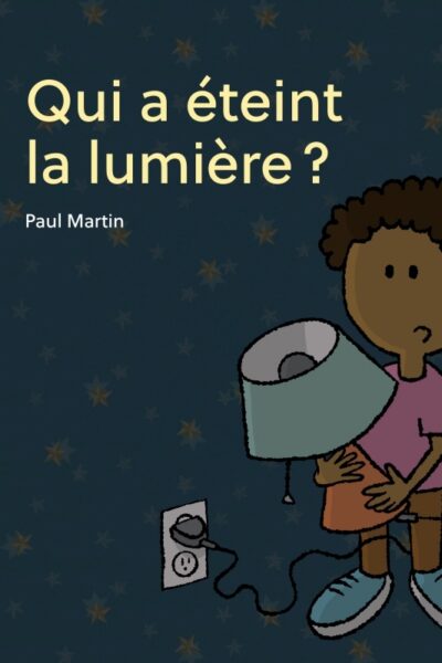 QUI A ETEINT LA LUMIERE?