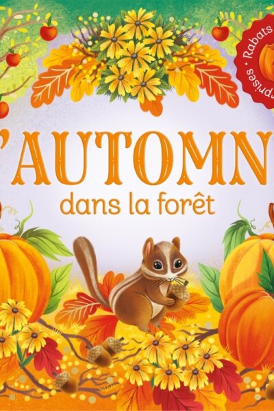 RABATS SURPRISES - L'AUTOMNE DANS LA FORÊT
