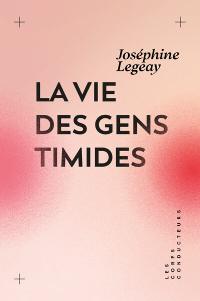 LA VIE DES GENS TIMIDES