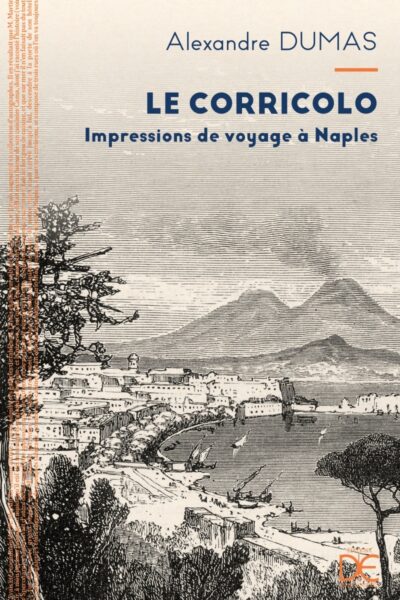 LE CORRICOLO - IMPRESSIONS DE VOYAGE A NAPLES