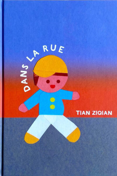 DANS LA RUE