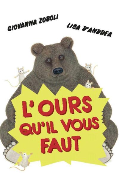 L'OURS QU'IL VOUS FAUT