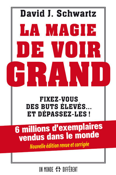 LA MAGIE DE VOIR GRAND