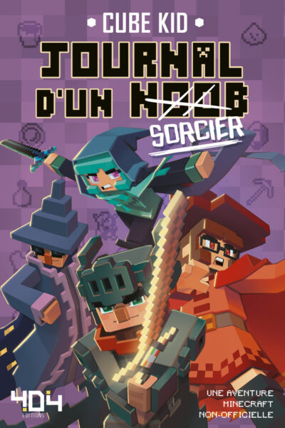 JOURNAL D'UN NOOB - TOME 9 SORCIER