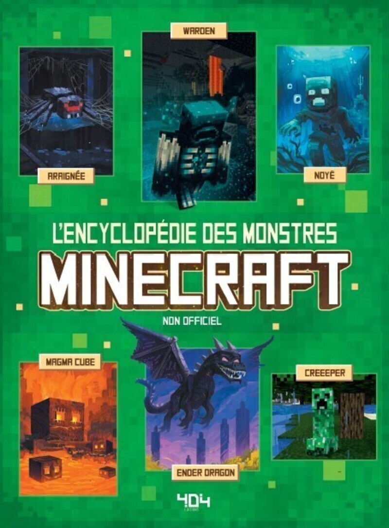 MINECRAFT - L'ENCYCLOPEDIE DES MONSTRES