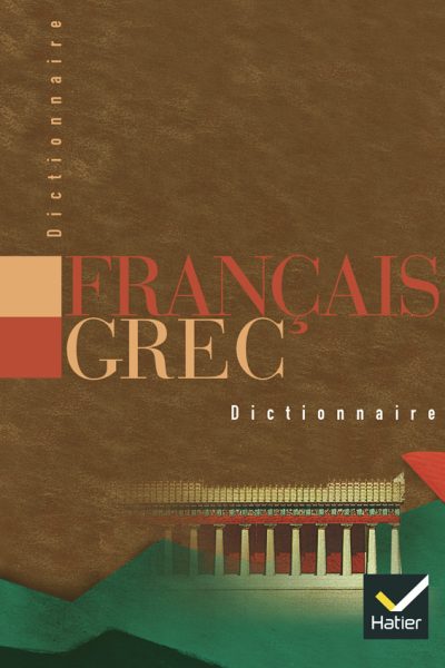 DICTIONNAIRE FRANCAIS-GREC