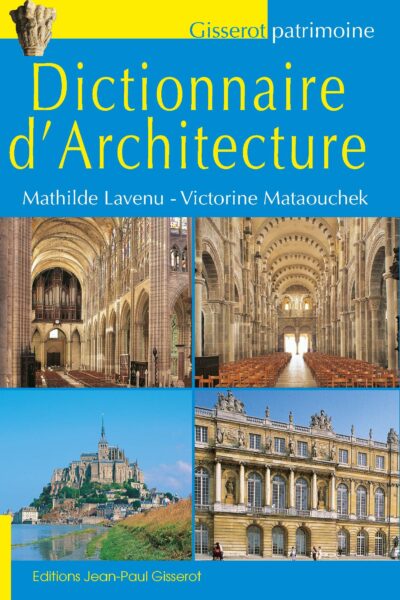 DICTIONNAIRE D'ARCHITECTURE
