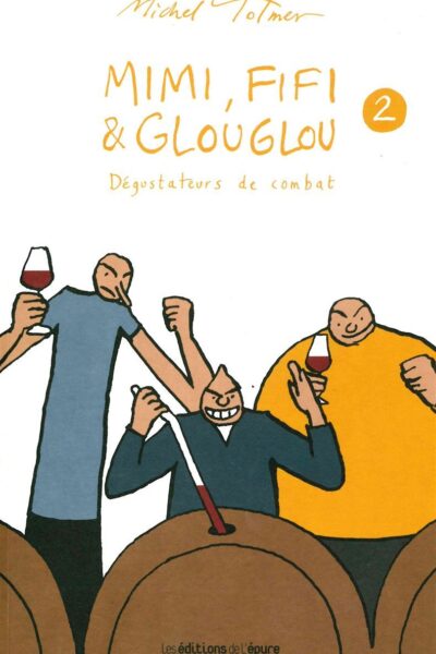 MIMI,FIFI ET GLOUGLOU 2