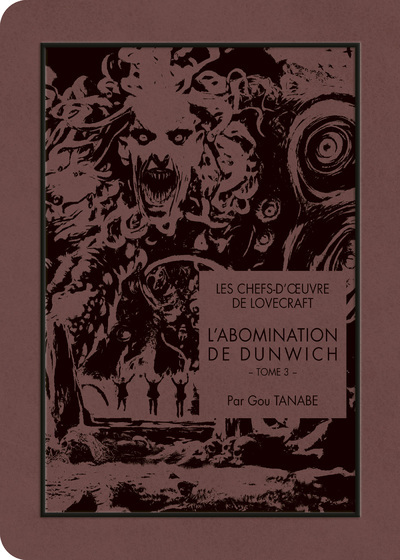 L'ABOMINATION DE DUNWICH T03 LES CHEFS-D'OEUVRE DE LOVECRAFT -