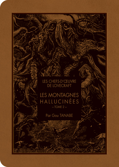 LES MONTAGNES HALLUCINEES T02 LES CHEFS-D'OEUVRE DE LOVECRAFT