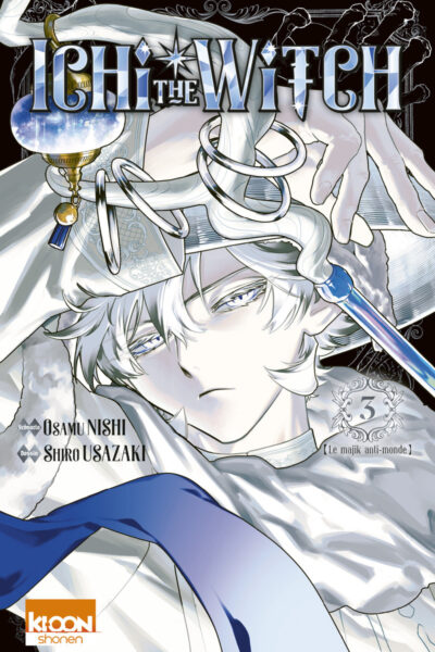 ICHI THE WITCH T03 LE MAJIK ANTI-MONDE
