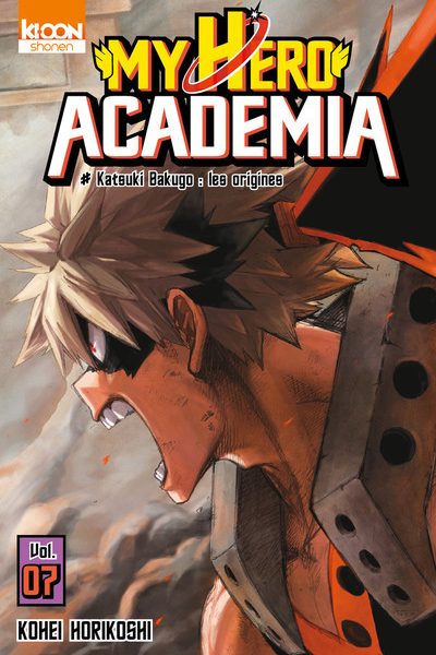MY HERO ACADEMIA T07 KATSUKI BAKUGO : LES ORIGINES