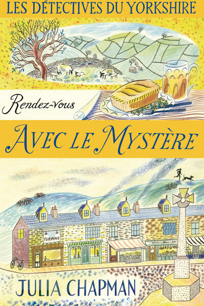 LES DETECTIVES DU YORKSHIRE T03 RENDEZ-VOUS AVEC LE MYSTERE