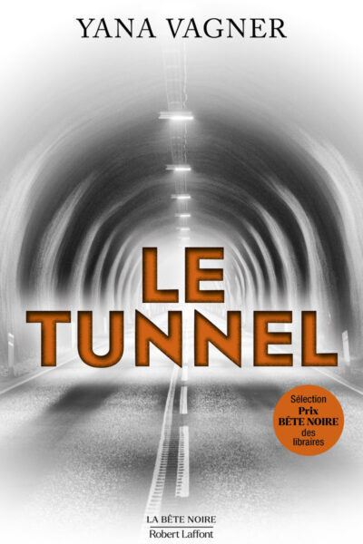 LE TUNNEL