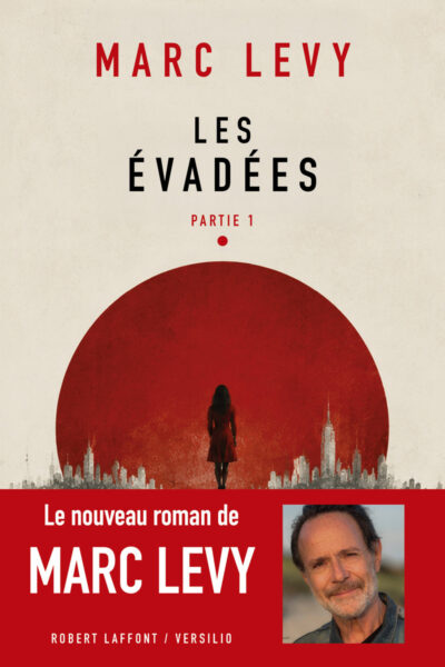 LES EVADEES, PARTIE 1
