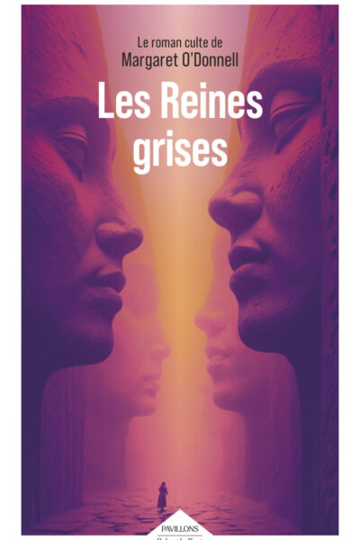 LES REINES GRISES