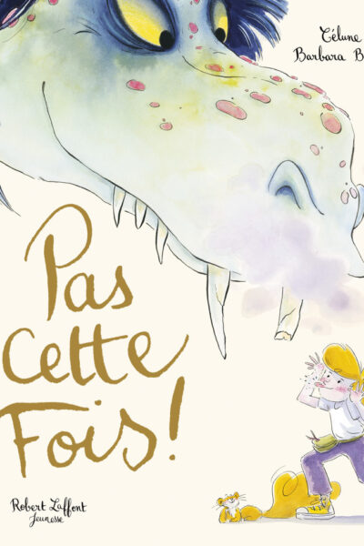 PAS CETTE FOIS !