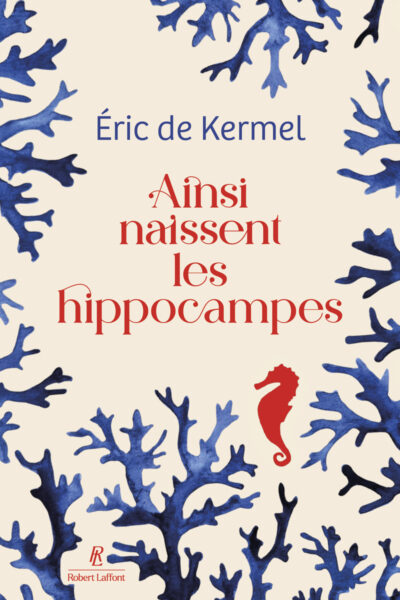 AINSI NAISSENT LES HIPPOCAMPES