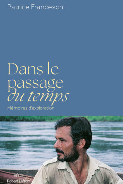 DANS LE PASSAGE DU TEMPS