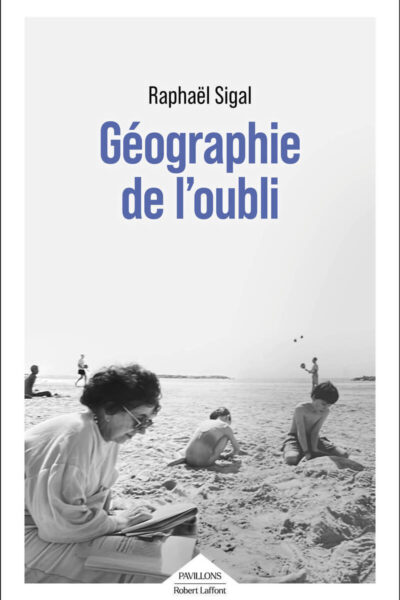 GEOGRAPHIE DE L'OUBLI