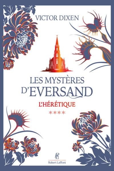 LES MYSTERES D'EVERSAND T04 L'HERETIQUE