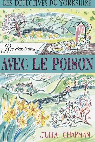 LES DETECTIVES DU YORKSHIRE T04 RENDEZ-VOUS AVEC LE POISON
