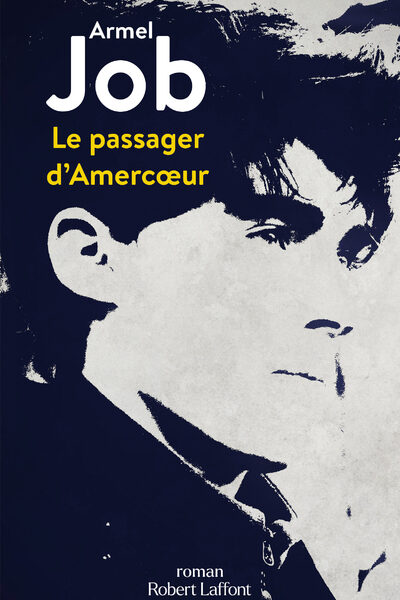 LE PASSAGER D'AMERCOEUR