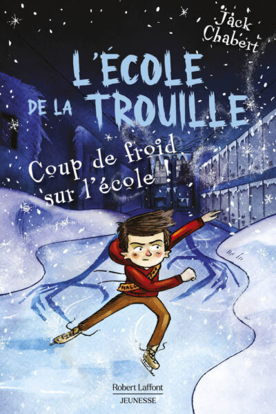 L'ECOLE DE LA TROUILLE T05 COUP DE FROID SUR L'ECOLE