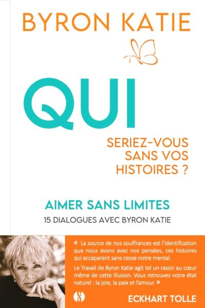 AIMEZ SANS LIMITE - QUI SERIEZ-VOUS SANS VOS HISTOIRES ?