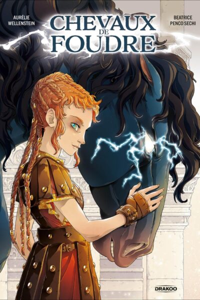 CHEVAUX DE FOUDRE - HISTOIRE COMPLETE