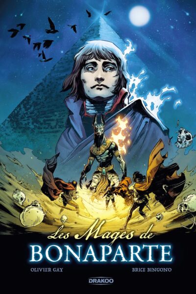 LES MAGES DE BONAPARTE - HISTOIRE COMPLETE