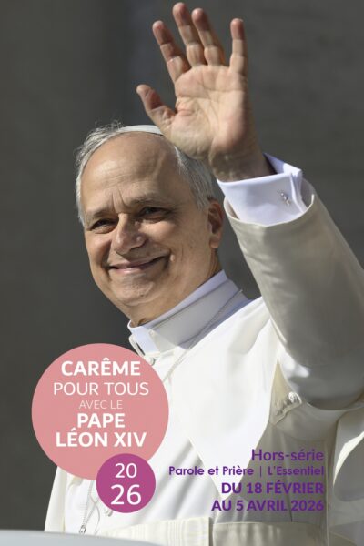 CARÊME POUR TOUS 2026 HORS SERIE AVEC LE PAPE LEON XIV